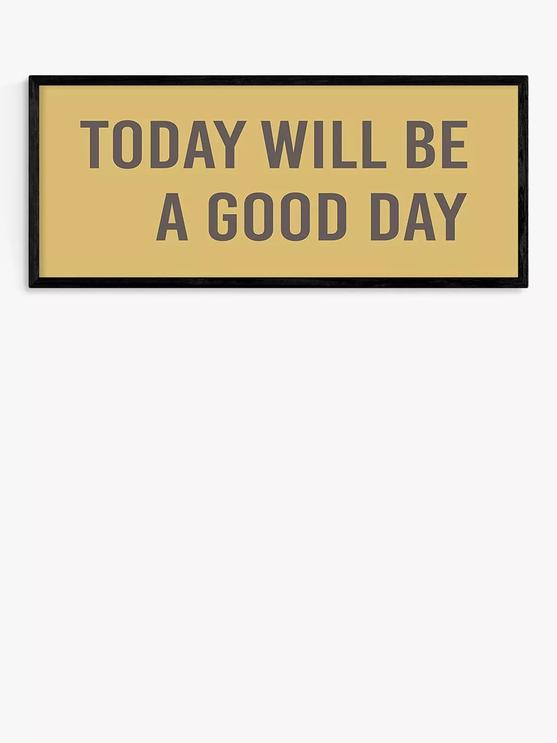 EAS-CCG-00027 Grade-C0 East End Prints East End Prints Today Will Be A Good Day by Violet Studio 40x100 Oak Framed Art Print RRP £160.00